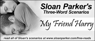 Sloan Parker's Three-Word Scenarios