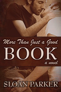 More Than Just a Good Book by Sloan Parker